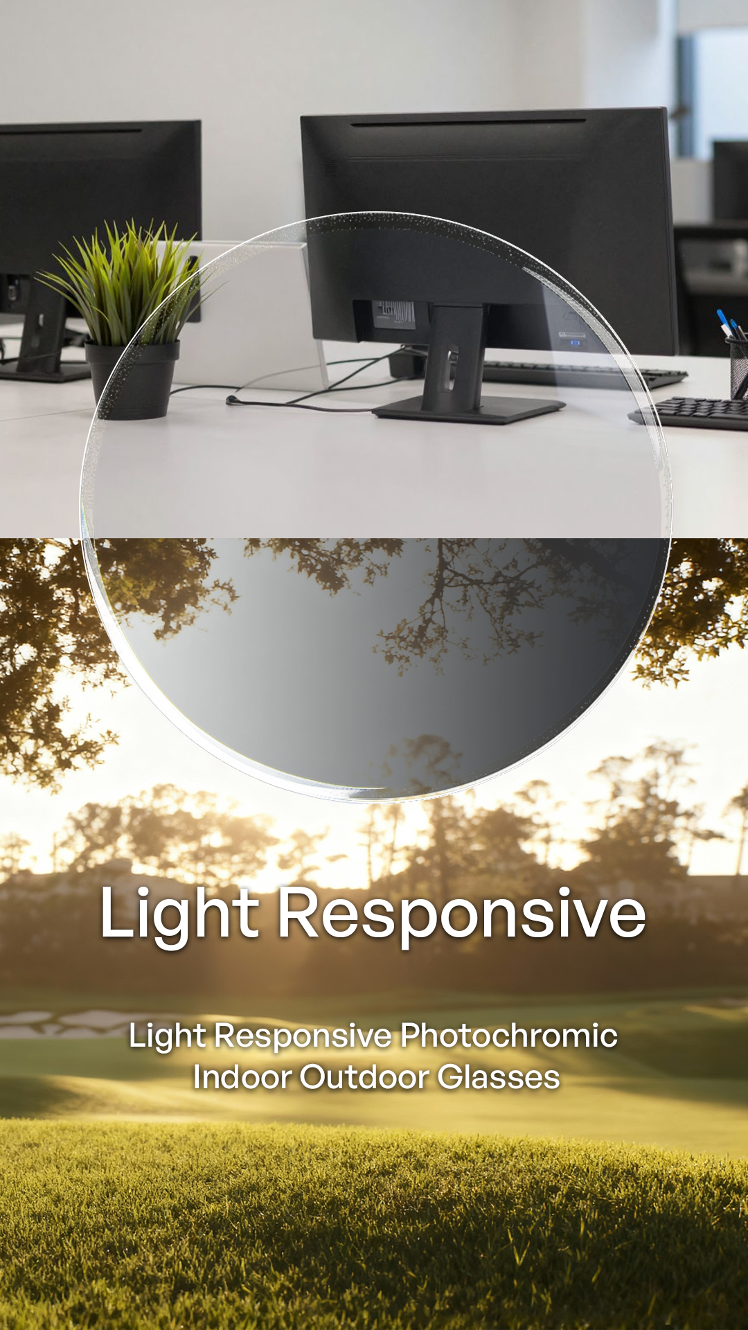 Light responsive photochromic indoor outdoor glasses shown with a transparent circular lens overlay on an office desk scene and a sunny grassy outdoor scene, with text reading 'Light Responsive' and 'Light Responsive Photochromic Indoor Outdoor Glasses'.