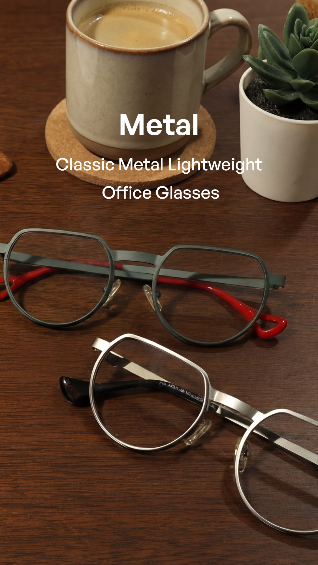 Three pairs of classic metal office glasses displayed on a wooden table, with a coffee mug and a small potted succulent in the background. Text overlay reads 'Metal Classic Metal Lightweight Office Glasses'.